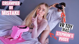VR SLUT or STEPMOM? She TRICKED ME INTO RAW CREAMPIE! (CAUGHT ON CAMERA)